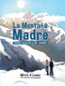 La Montaña Madre by Mitch A Lewis, Paperback | Indigo Chapters