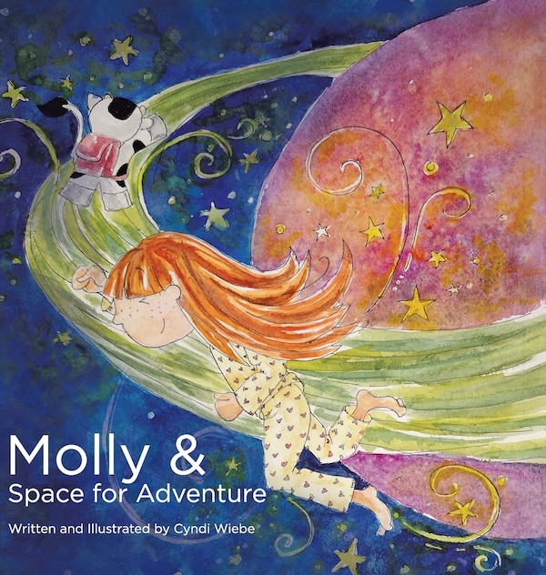 Molly & Space for Adventure by Cyndi Wiebe, Hardcover | Indigo Chapters