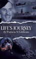 Life's Journey by Patricia S Gibbons, Hardcover | Indigo Chapters