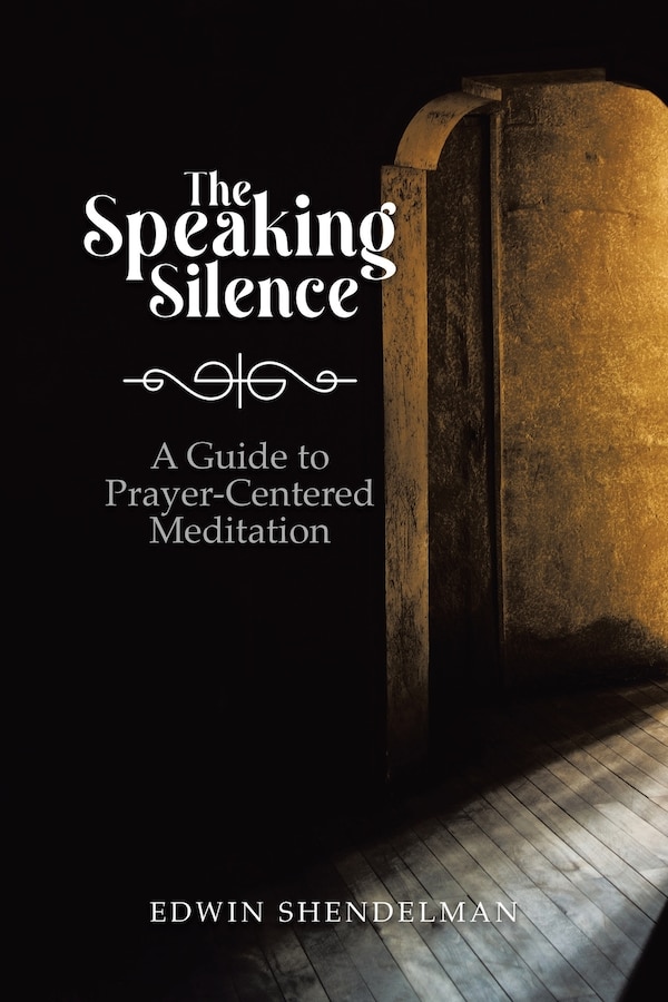 The Speaking Silence by Edwin Shendelman, Paperback | Indigo Chapters
