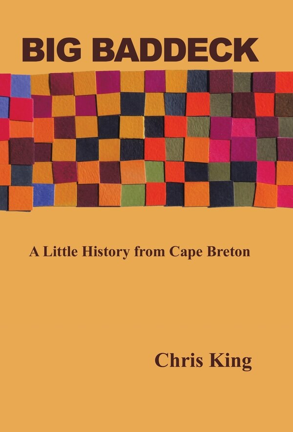 Big Baddeck by Chris King, Hardcover | Indigo Chapters