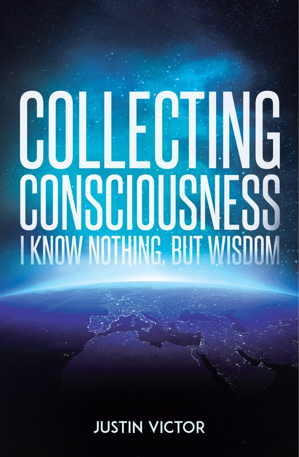 Collecting Consciousness by Justin Victor, Paperback | Indigo Chapters