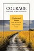 Courage for the Forward Path by Journey Canada, Hardcover | Indigo Chapters