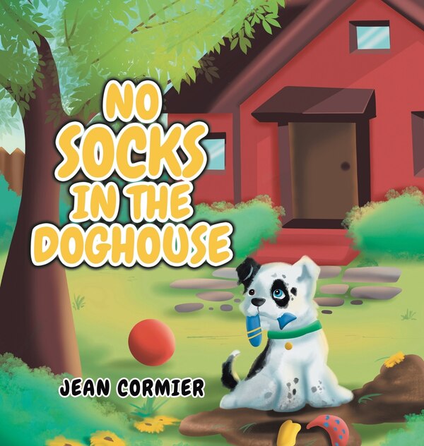 No Socks in the Doghouse by Jean Cormier, Hardcover | Indigo Chapters