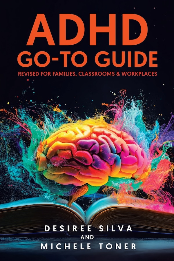ADHD Go-to Guide by Desiree Silva, Paperback | Indigo Chapters