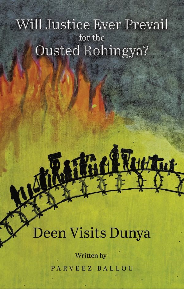 Will Justice Ever Prevail for the Ousted Rohingya? by Parveez Ballou, Paperback | Indigo Chapters