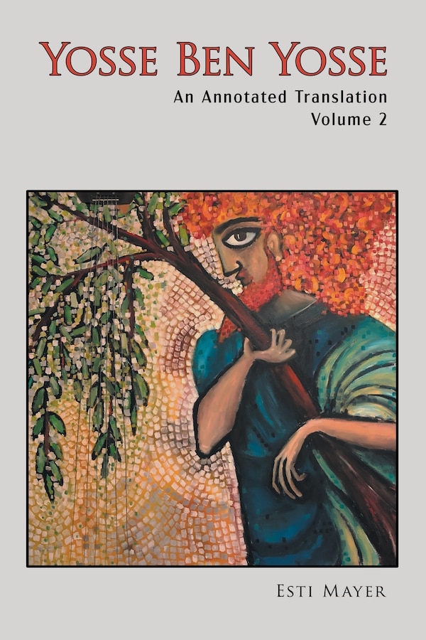 Yosse Ben Yosse's Piyyutic Liturgy by Esti Mayer, Paperback | Indigo Chapters