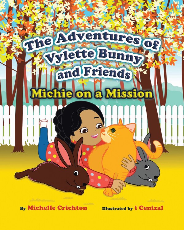 The Adventures of Vylette Bunny and Friends by Michelle Crichton, Paperback | Indigo Chapters