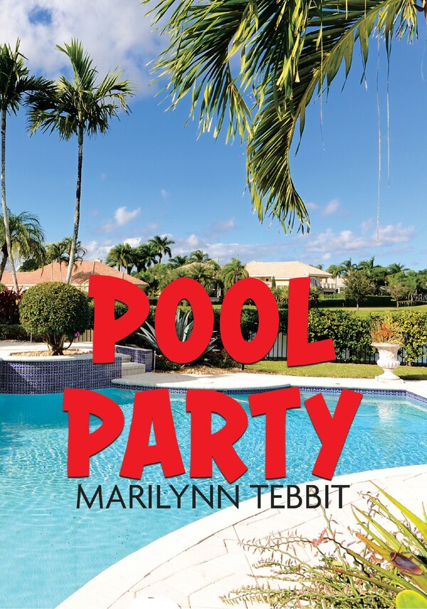 Pool Party by Marilynn Tebbit, Paperback | Indigo Chapters