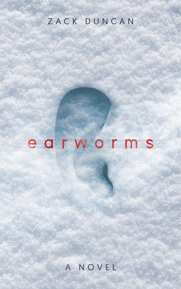 Earworms by Zack Duncan, Paperback | Indigo Chapters