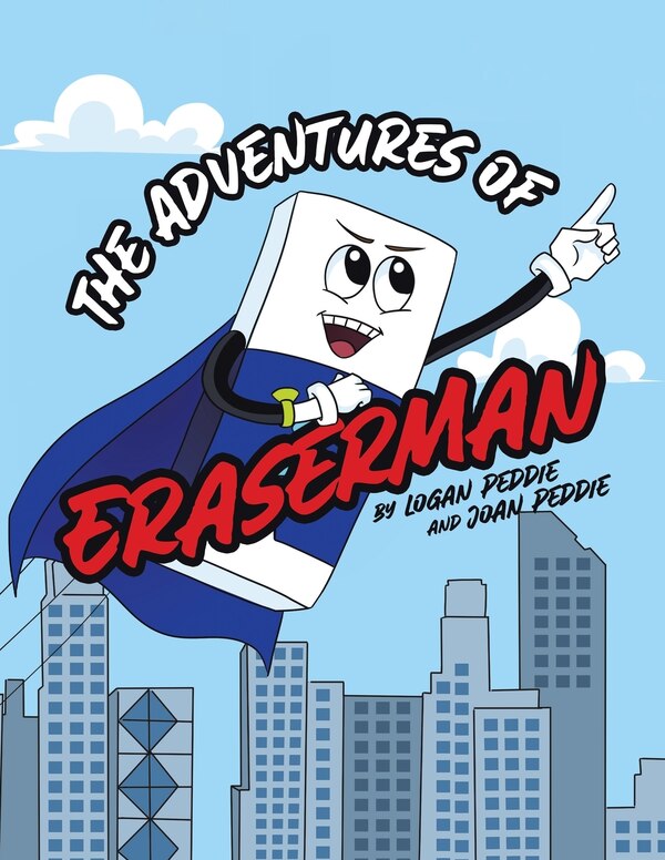 The Adventures of Eraserman by Logan Peddie, Paperback | Indigo Chapters