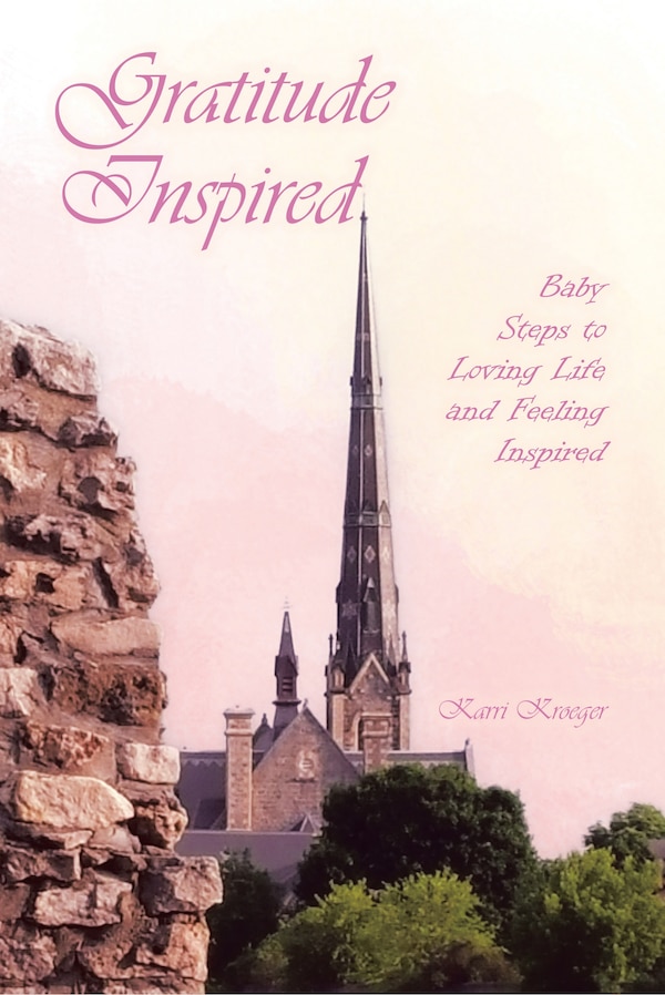 Gratitude Inspired by Karri Kroeger, Paperback | Indigo Chapters