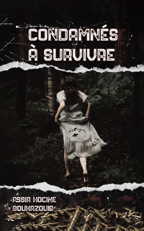 Condamnés à Survivre by Assia Hocine Boukazoula, Paperback | Indigo Chapters