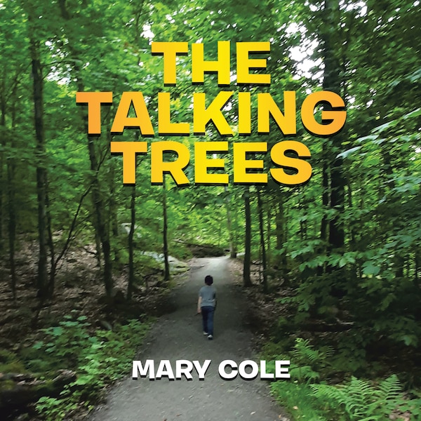 The Talking Trees by Cole Cole, Mass Market Paperback | Indigo Chapters