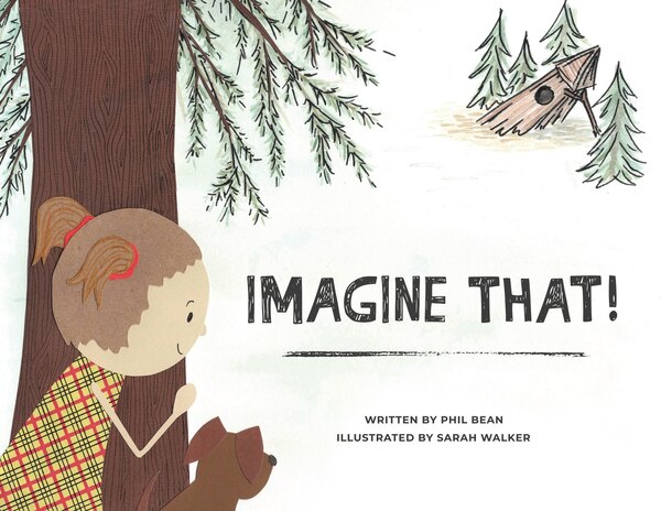 Imagine That by Phil Bean, Paperback | Indigo Chapters