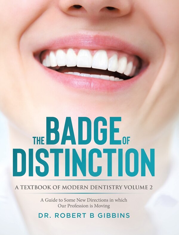 The Badge of Distinction Volume 2 by Robert B Gibbins, Hardcover | Indigo Chapters