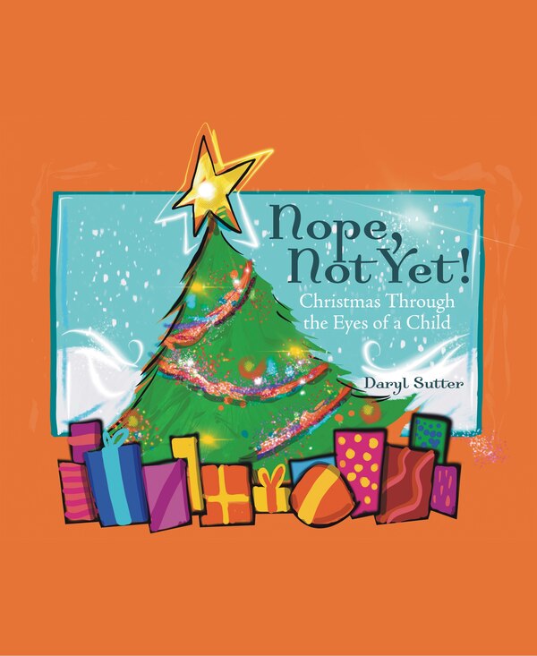 Nope Not Yet by Daryl Sutter, Paperback | Indigo Chapters