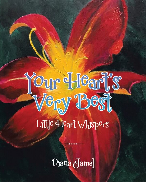 Your Heart's Very Best by Diana Jamal, Paperback | Indigo Chapters