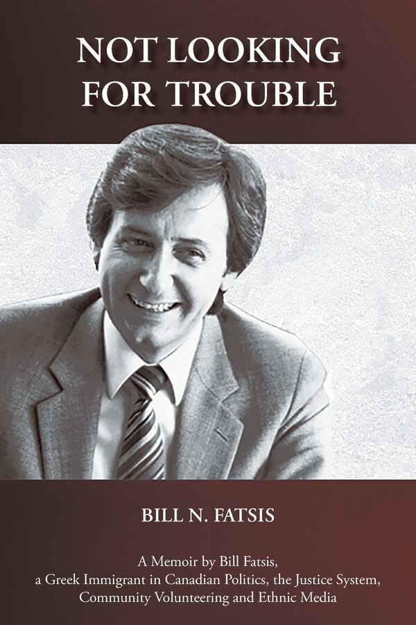 Not Looking for Trouble by Bill N Fatsis, Paperback | Indigo Chapters