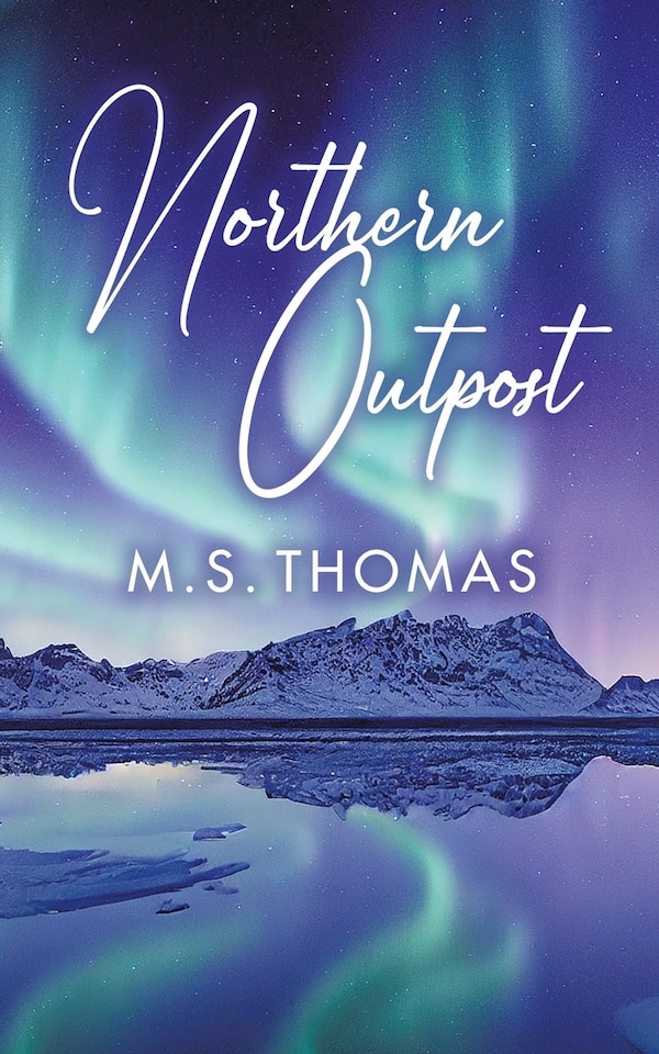 Northern Outpost by M S Thomas, Paperback | Indigo Chapters