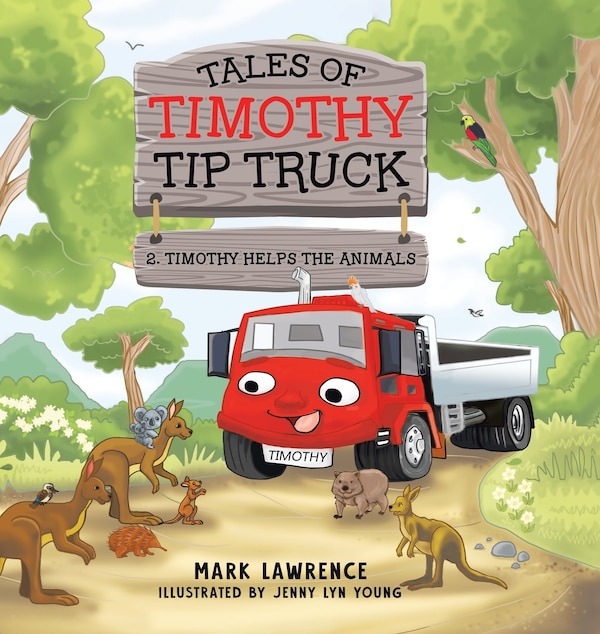 Timothy Helps the Animals by Mark Lawrence, Hardcover | Indigo Chapters