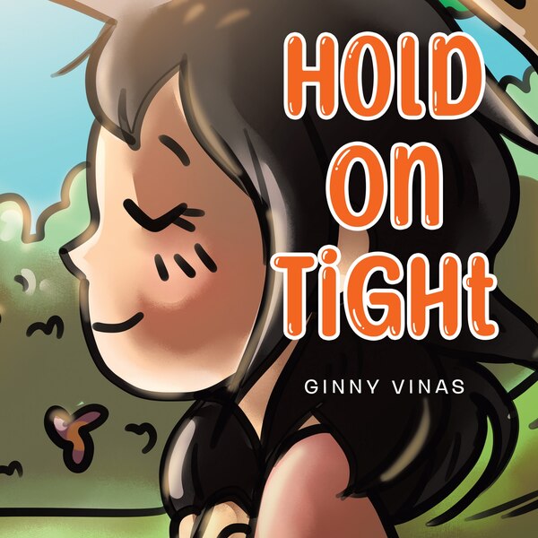 Hold On Tight by Ginny Vinas, Paperback | Indigo Chapters