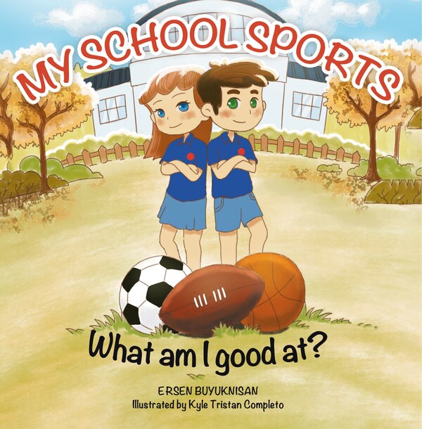 My School Sports by Ersen Buyuknisan, Paperback | Indigo Chapters