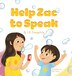 Help Zac to Speak by L D Evangelista, Hardcover | Indigo Chapters