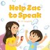 Help Zac to Speak by L D Evangelista, Paperback | Indigo Chapters
