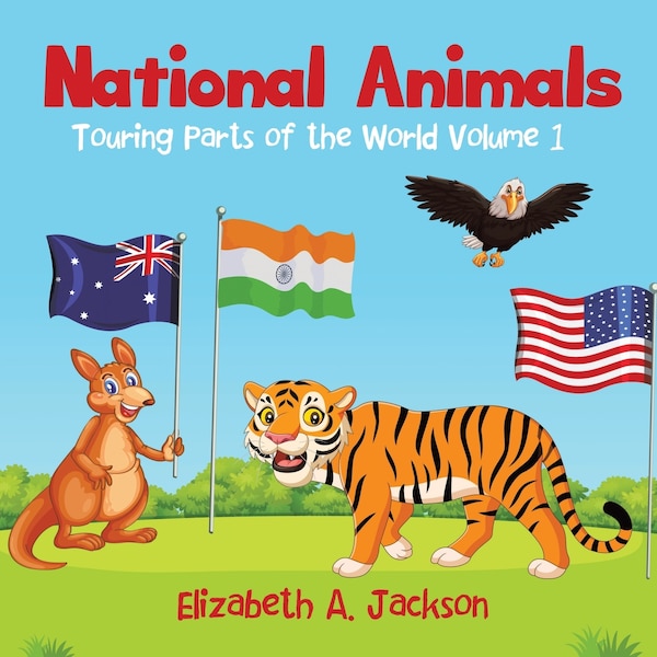 National Animals by Elizabeth A Jackson, Paperback | Indigo Chapters