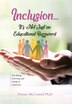 Inclusion It's Not Just an Educational Buzzword by Dianne McConnell Ph D, Hardcover | Indigo Chapters
