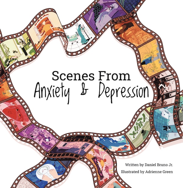 Scenes from Anxiety & Depression by Daniel Bruno, Paperback | Indigo Chapters