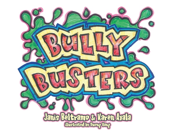 Bully Busters by Janis Beltramo, Paperback | Indigo Chapters