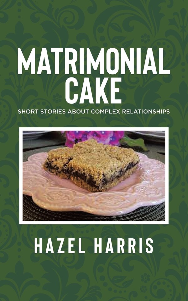 Matrimonial Cake by Hazel Harris, Paperback | Indigo Chapters