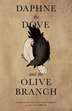 Daphne the Dove and the Olive Branch by Christian Steven Martenson, Paperback | Indigo Chapters