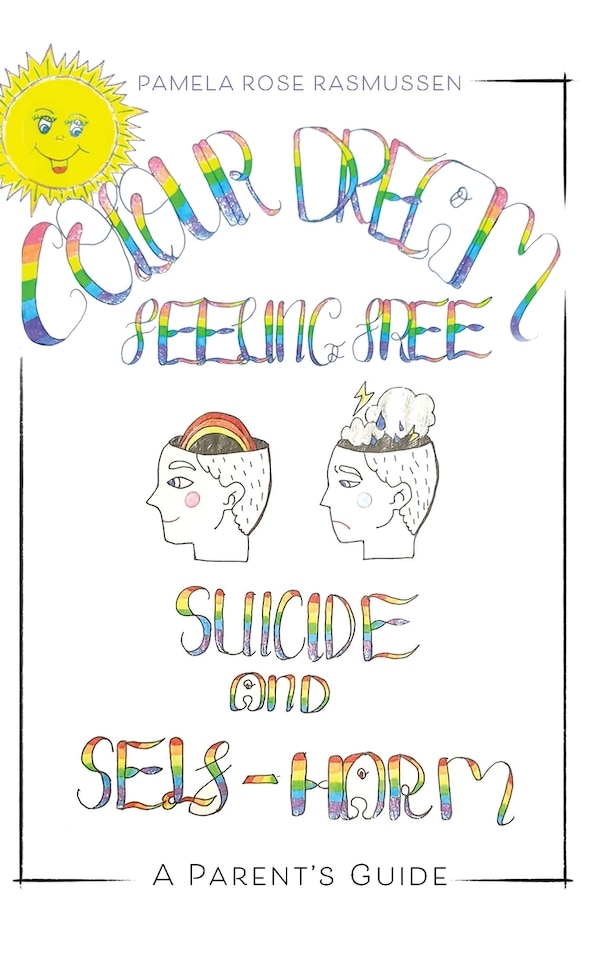 Suicide and Self-harm by Pamela Rose Rasmussen, Paperback | Indigo Chapters