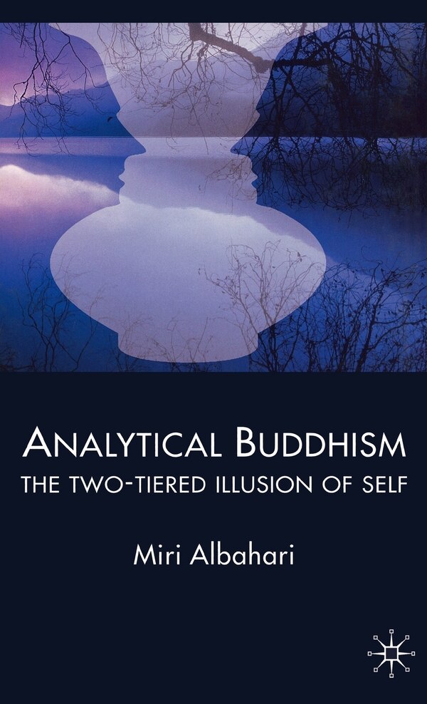 Analytical Buddhism by M. Albahari, Hardcover | Indigo Chapters