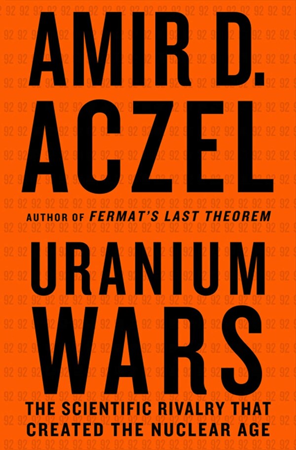 Uranium Wars by Amir D. Aczel, Paperback | Indigo Chapters