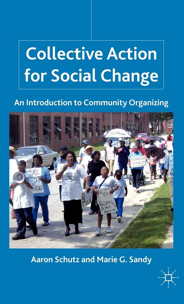 Collective Action For Social Change by A. Schutz, Hardcover | Indigo Chapters