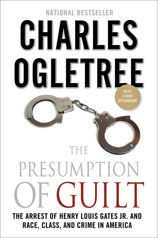 The Presumption of Guilt by Charles Ogletree, Paperback | Indigo Chapters