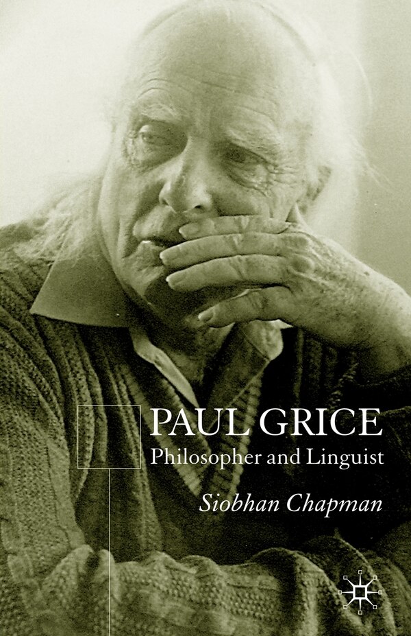Paul Grice by S. Chapman, Paperback | Indigo Chapters