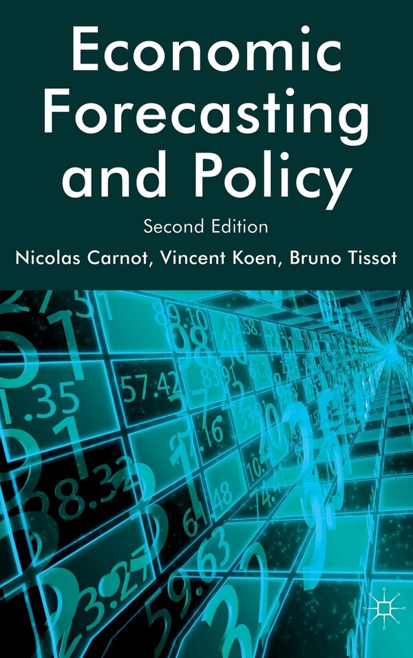 Economic Forecasting and Policy by N. Carnot, Hardcover | Indigo Chapters