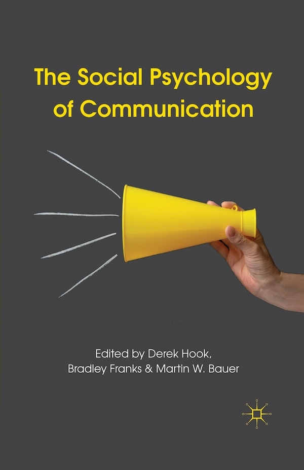 The Social Psychology of Communication by D. Hook, Paperback | Indigo Chapters