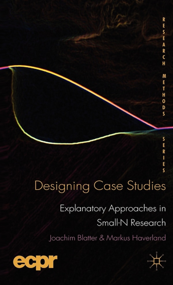 Designing Case Studies by J. Blatter, Hardcover | Indigo Chapters