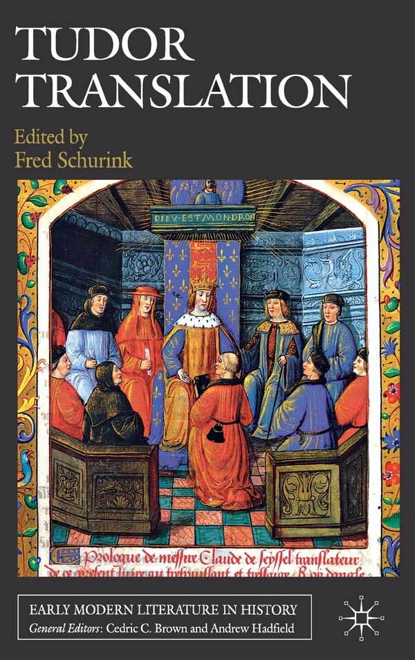 Tudor Translation by F. Schurink, Hardcover | Indigo Chapters