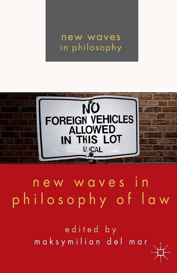 New Waves In Philosophy Of Law by Maksymilian Del Mar, Paperback | Indigo Chapters