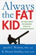 Always the Fat Kid by Jacob Warren, Hardcover | Indigo Chapters