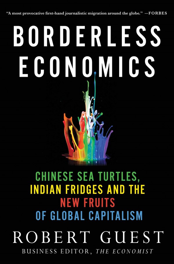 Borderless Economics by Robert Guest, Paperback | Indigo Chapters