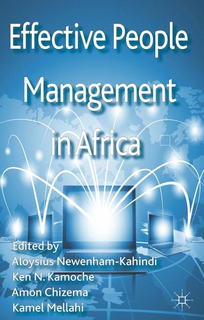 Effective People Management in Africa by A. Newenham-Kahindi, Hardcover | Indigo Chapters