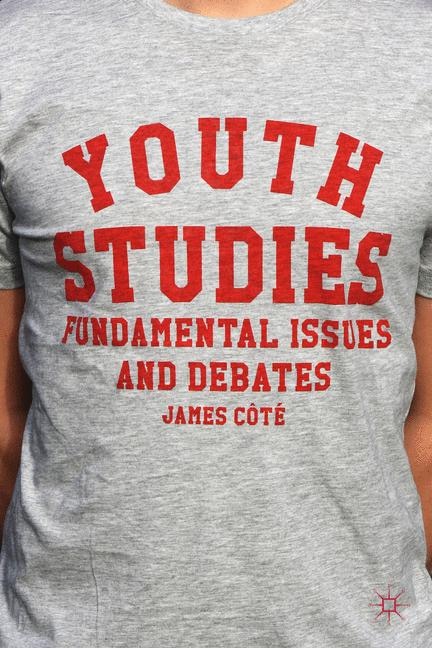 Youth Studies by James Cote, Paperback | Indigo Chapters